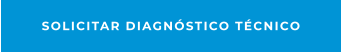 Solicitar Diagnóstico Técnico