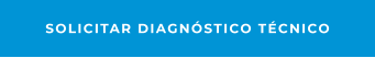 Solicitar Diagnóstico Técnico